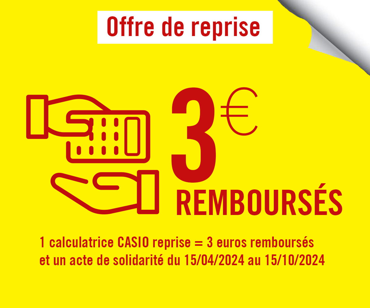 3€ remboursés pour la reprise de votre ancienne calculatrice